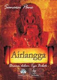 Image of Airlangga : Drama dalam Tiga Babak