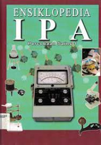 Image of Ensiklopedia IPA : Percobaan Sains 1