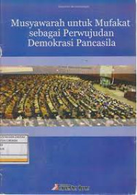 Image of Musyawarah untuk Mufakat sebagai Perwujudan Demokrasi Pancasila