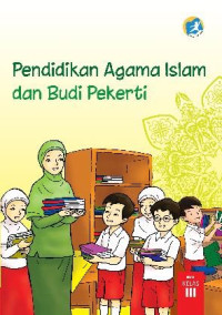 Image of Pendidikan Agama Islam Bermuatan Budi Pekerti dan HAM untuk SD Kelas 3