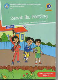 Image of Sehat Itu Penting Tema 4 : Buku Guru