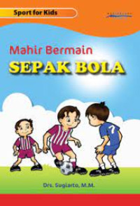 Image of Mahir Bermain Sepak Bola