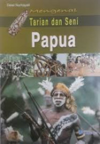 Image of Mengenal Tarian dan Seni Papua